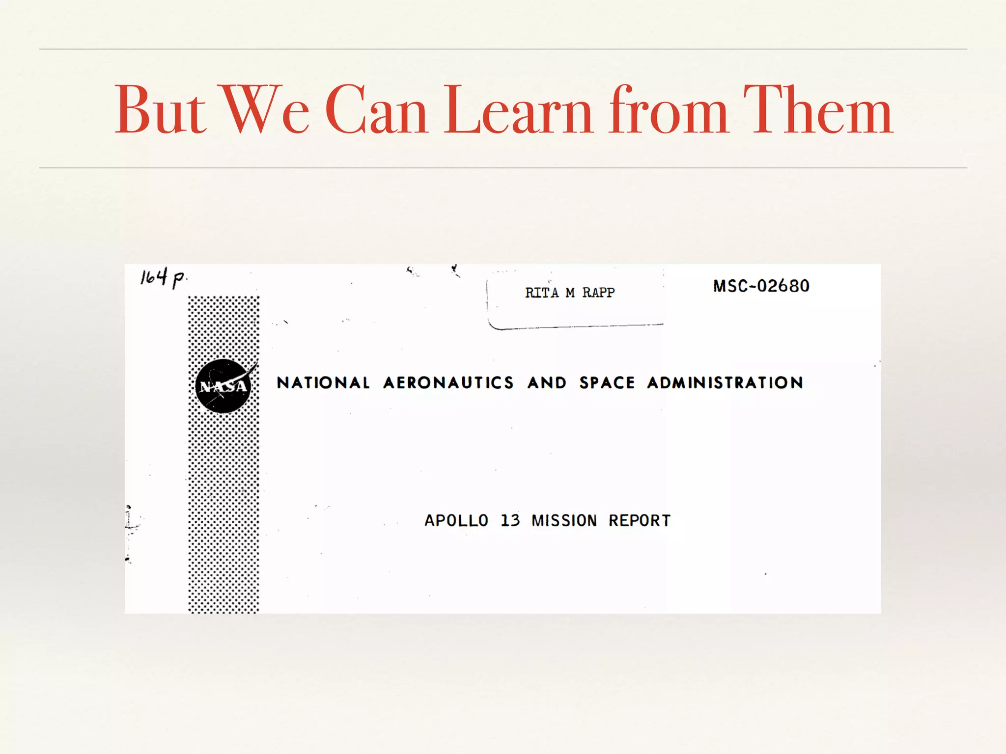 But We Can Learn from Them
 