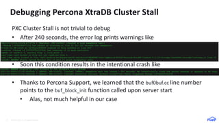 Sasha Vaniachine - Debugging Percona XtraDB Cluster Stall | PDF