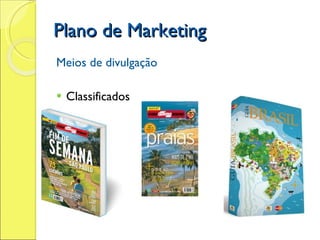 Plano de Marketing Meios de divulgação Classificados 