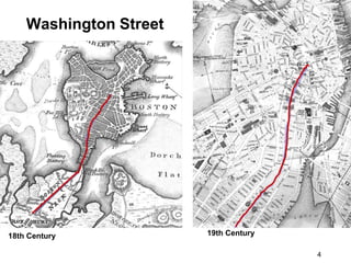 Washington Street




18th Century            19th Century

                                       4
 