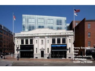Penny Savings
Bank
after
30 units housing
3 affordable
10,000 sq ft retail
 