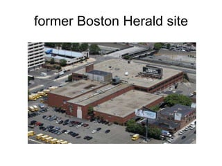 former Boston Herald site
 