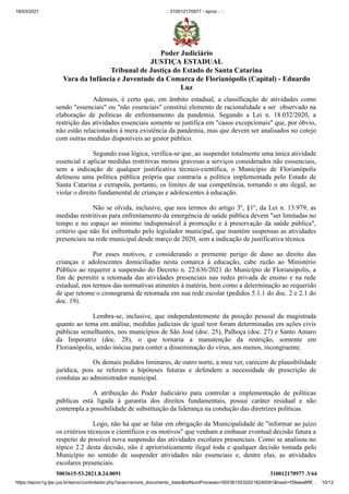Florianópolis: liminar suspende decreto que inverteu ordem de prioridade e desconsiderou a lei estadual que estabelece a educação como atividade essencial