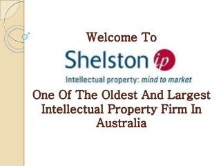 Welcome To
One Of The Oldest And Largest
Intellectual Property Firm In
Australia
 