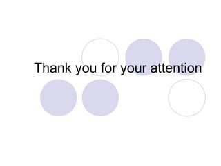 Thank you for your attention

 