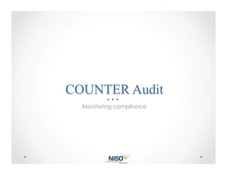 Monitoring compliance
 