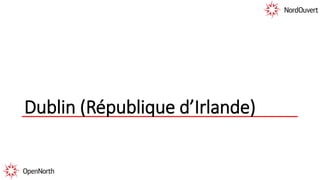 Dublin (République d’Irlande)
 