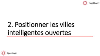 2. Positionner les villes
intelligentes ouvertes
 