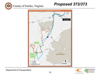 County of Fairfax, Virginia
                                          Proposed 372/373




Department of Transportation
                                     10
 