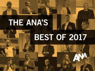 THE ANA’S
BEST OF 2017
 