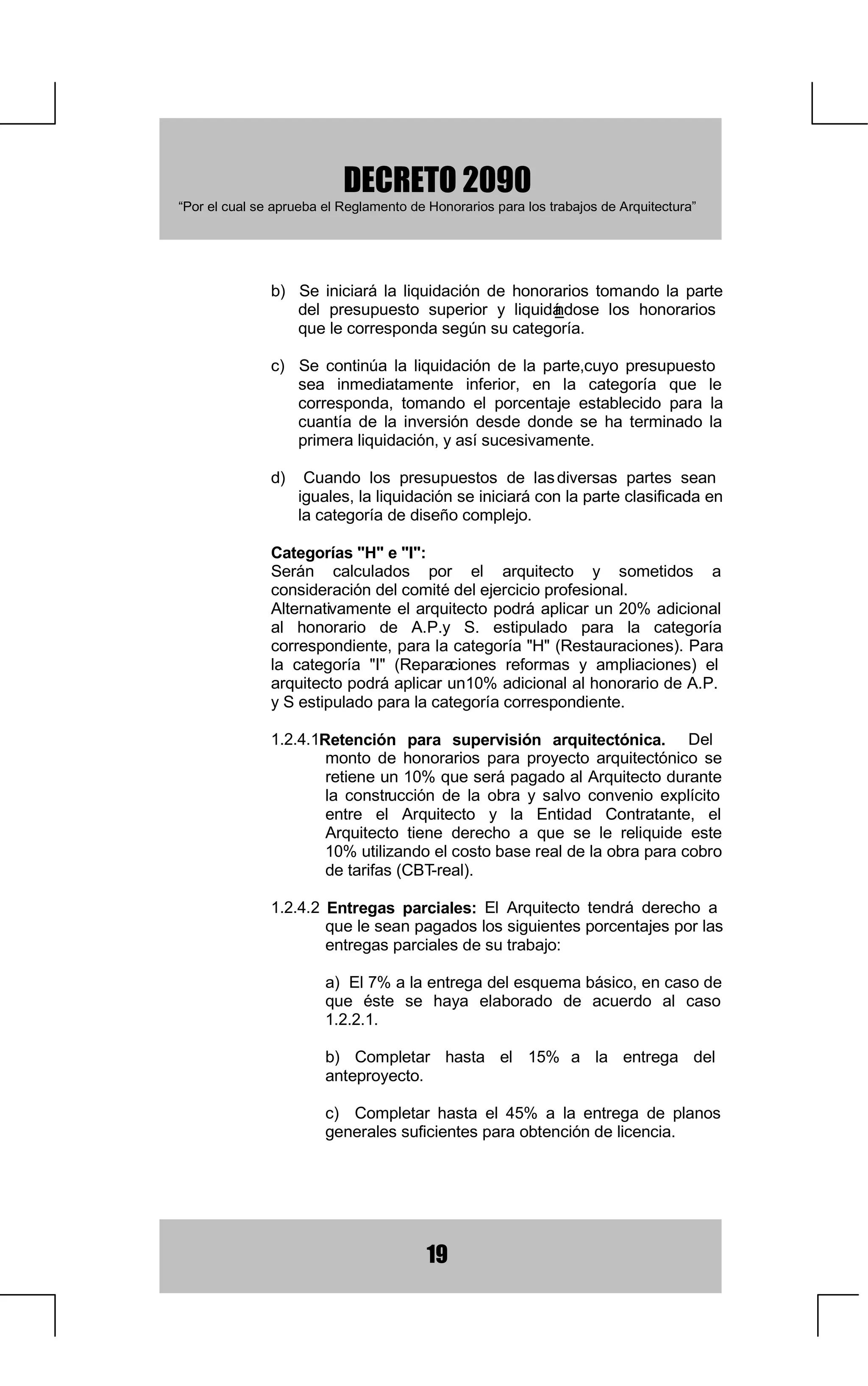 3URJUDPD*HQHUDOSDUDRQWUDWDFLyQ'LUHFWD
                    3URJUDPDGHRQVWUXFFLyQ
                               D 