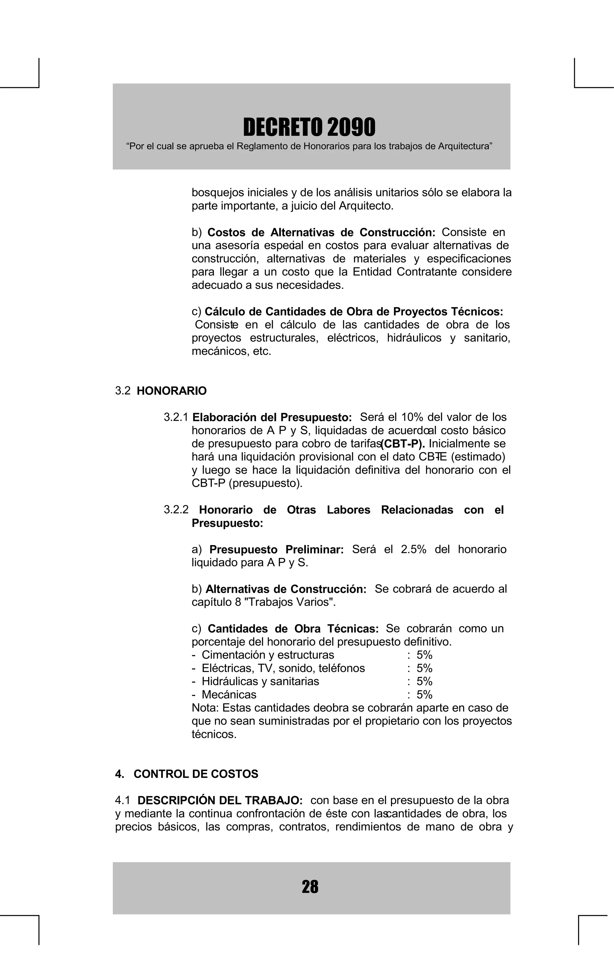 6XHOGRV3UHVWDFLRQHVGHO3HUVRQDODVLJQDGRDO(VWXGLR
                    E 