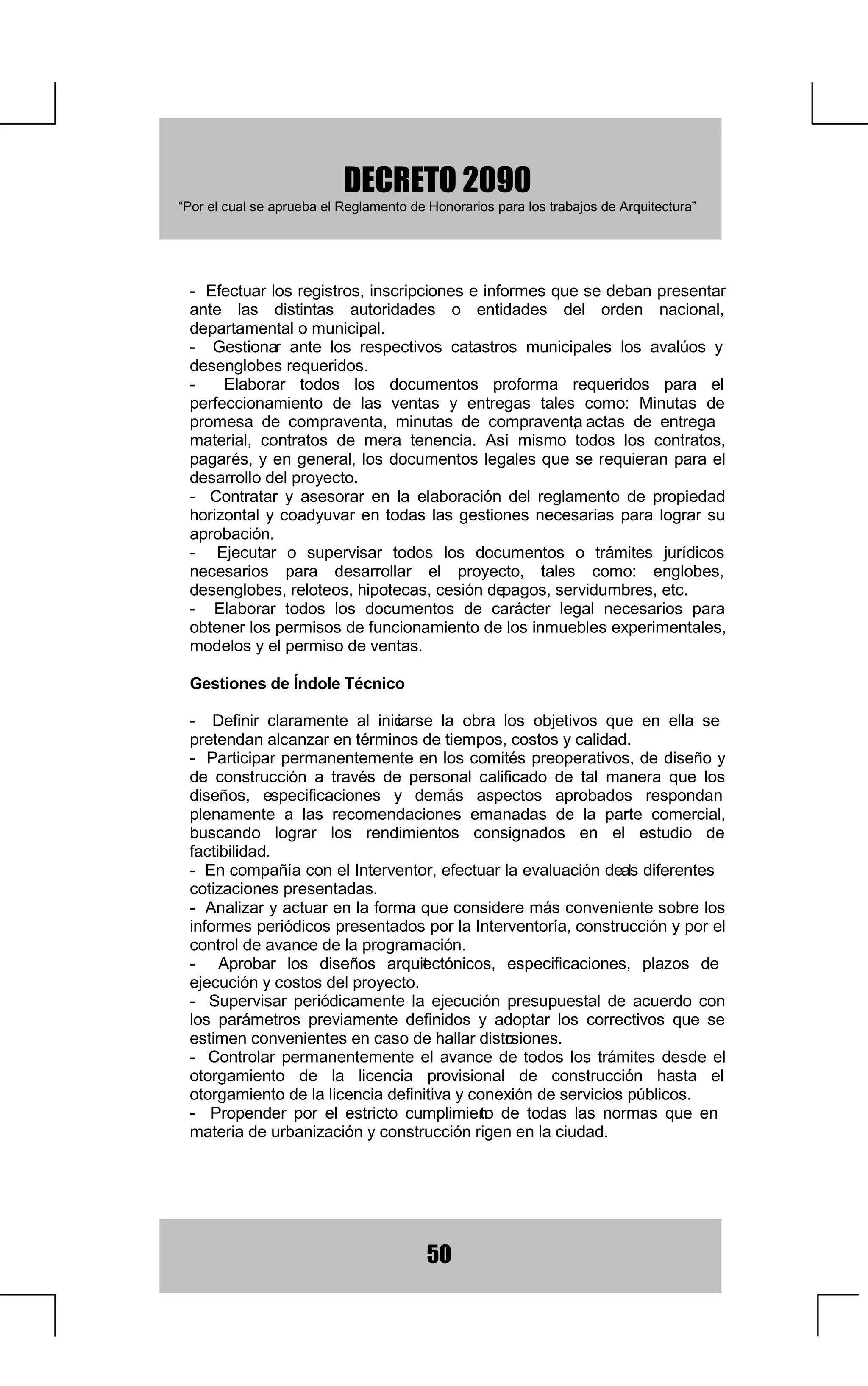 DEOHVSRUWHVVHUYLFLRWHOHIyQLFRGHODUJDGLVWDQFLDRWURVWLSRV
          GHWHOHFRPXQLFDFLRQHVUHODFLRQDGRFRQ   HOWUDEDMR

          F 