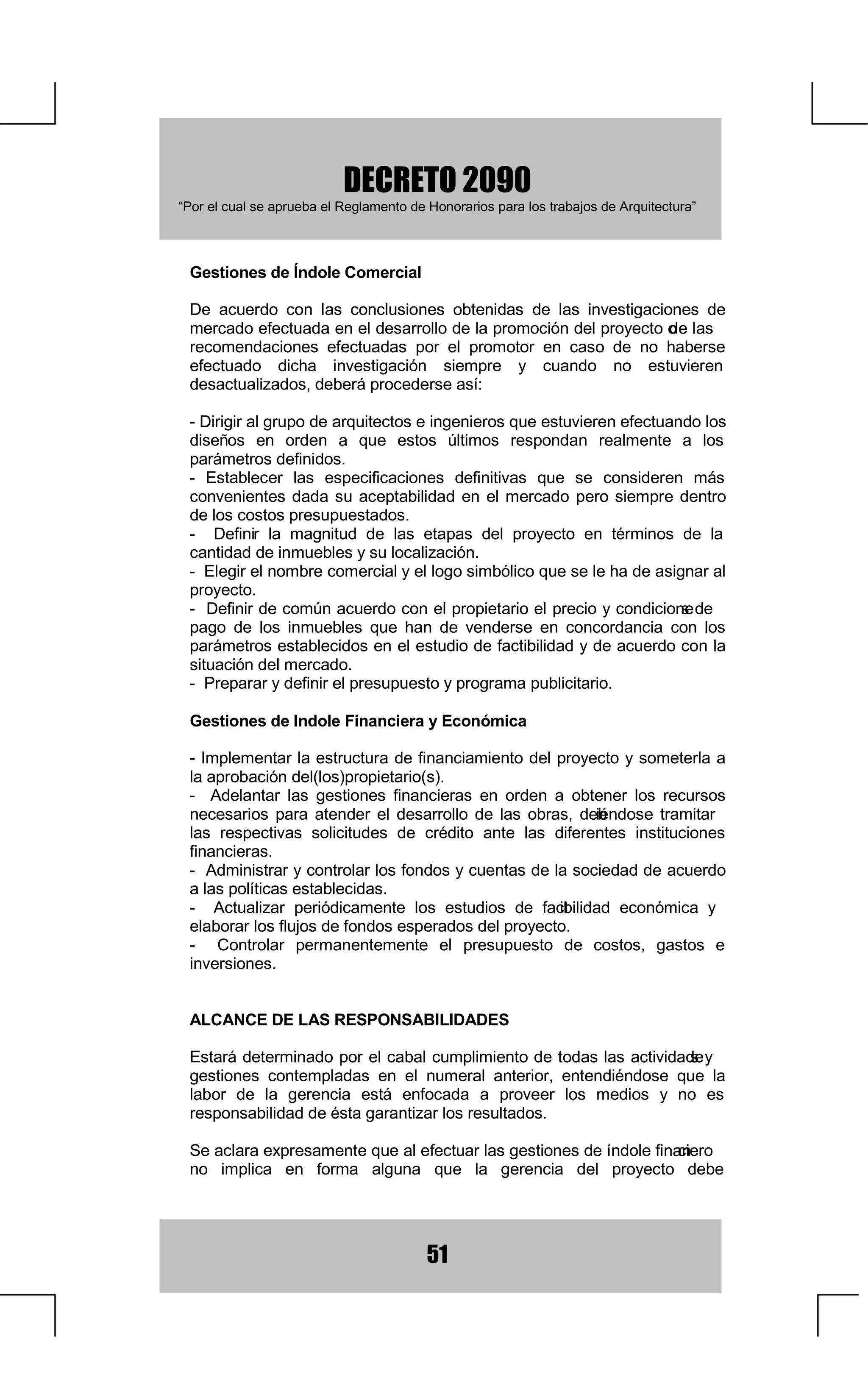 RSLDV KHOLRJUiILFDV IRWRJUDItDV PDTXHWDV IRWRFRSLDV
          JUDEDFLRQHVSHOtFXODVWRGRWLSRGHUHSURGXFFLyQGHRULJLQDOHV

          G 