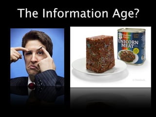 The Information Age?
 