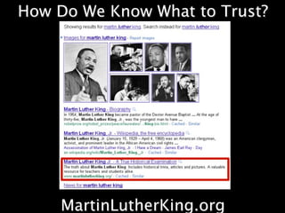 How Do We Know What to Trust?




    MartinLutherKing.org
 