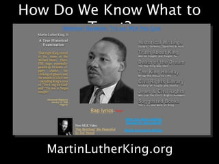 How Do We Know What to
        Trust?




   MartinLutherKing.org
 
