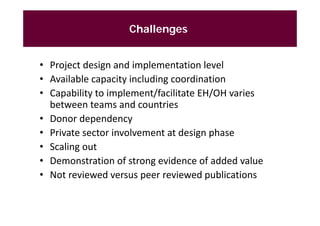 A decade of EcoHealth One Health in Southeast Asia: An inventory on selected initiatives, experiences and lessons learned
