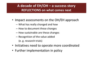 A decade of EcoHealth One Health in Southeast Asia: An inventory on selected initiatives, experiences and lessons learned