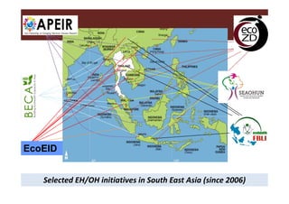 A decade of EcoHealth One Health in Southeast Asia: An inventory on selected initiatives, experiences and lessons learned