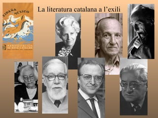 La literatura catalana a l’exili 