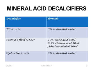 MINERAL ACID DECALCIFIERS
4/14/2018 17SUNIL KUMAR.P
 