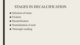Comprehensive Guide to Decalcification and Calcification in Tissue ...