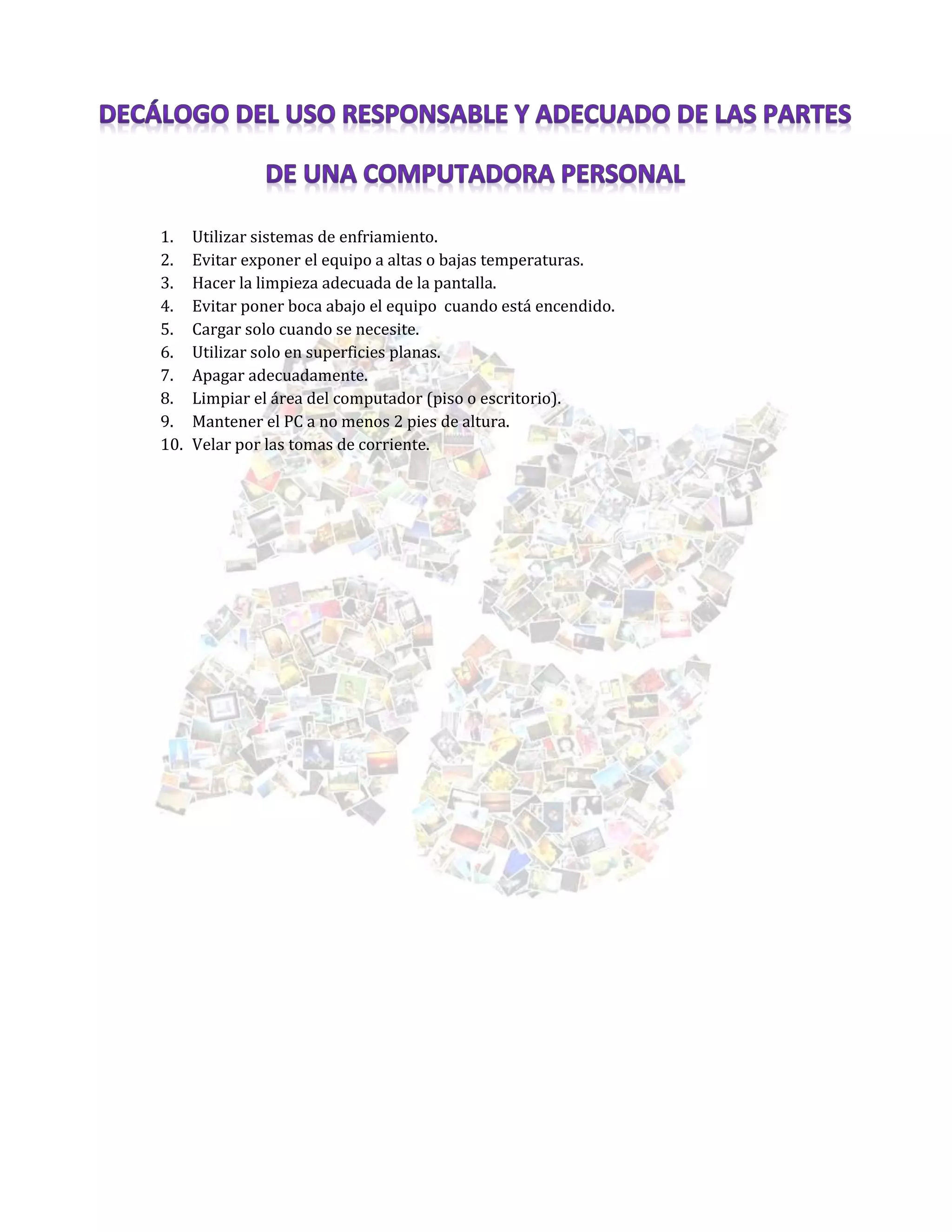 Decálogo sobre el uso responsable y adecuado de las partes de una ...