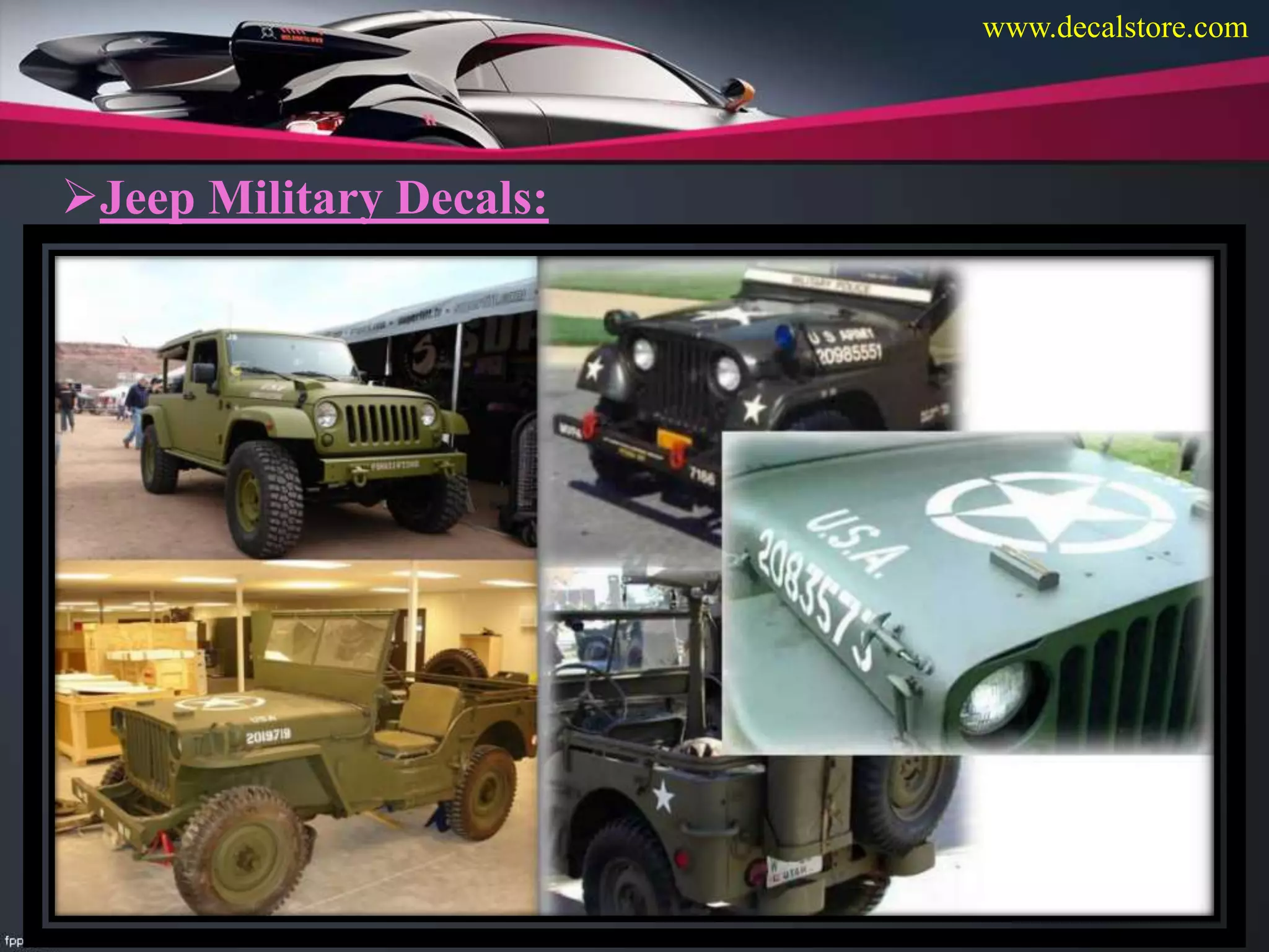 Jeep Military Decals:
www.decalstore.com
 