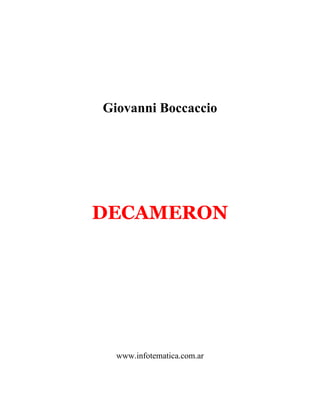 Giovanni BoccaccioDECAMERON  www.infotematica.com.ar 
