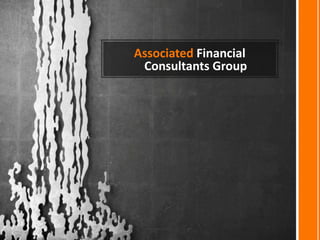 Associated Financial
Consultants Group
 