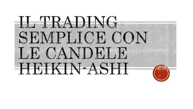 Il forex trading reso semplice