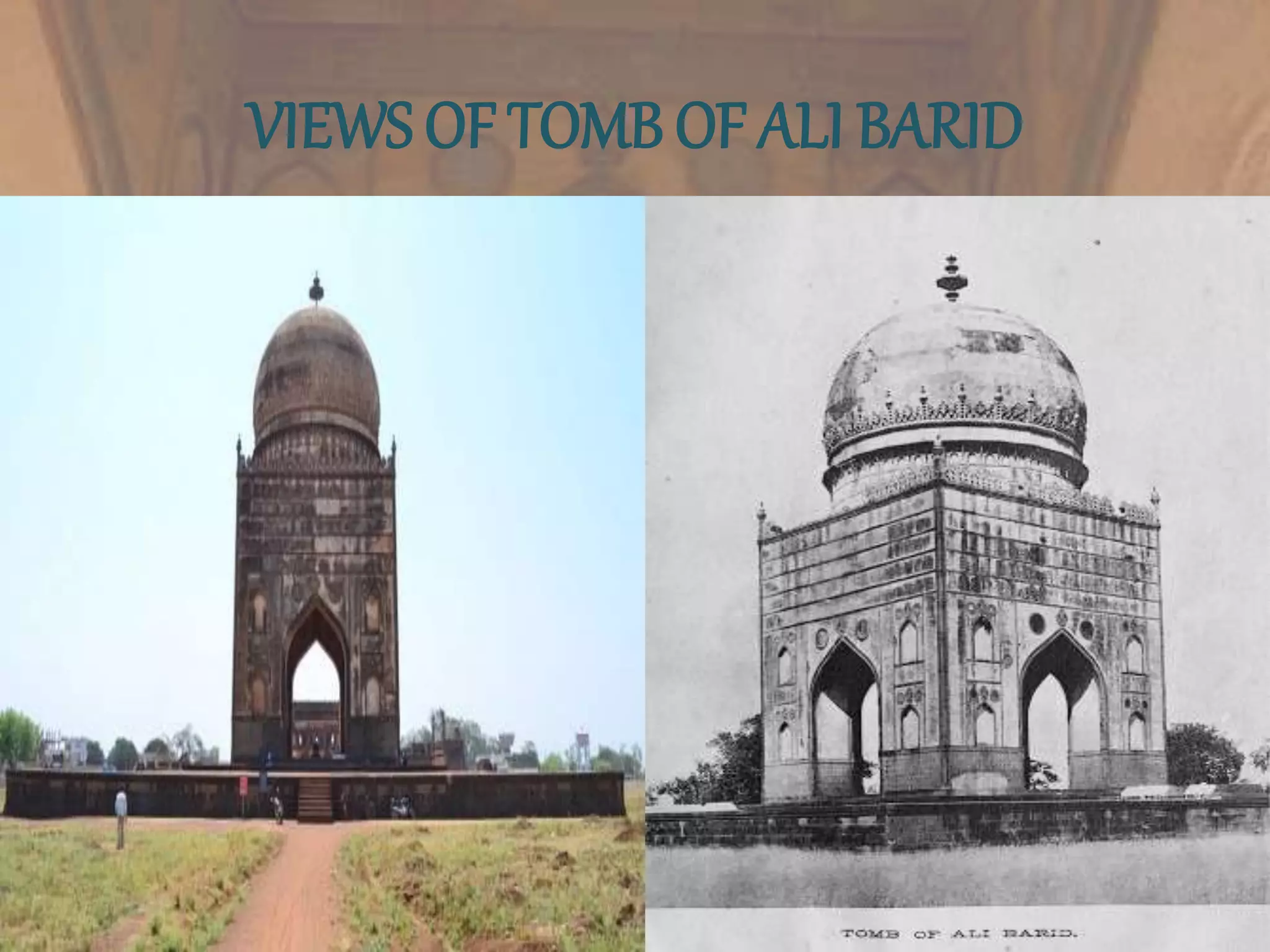 VIEWS OF TOMB OF ALI BARID
 