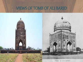 VIEWS OF TOMB OF ALI BARID
 