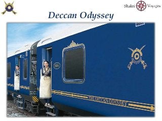 Deccan Odyssey
 