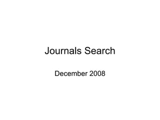 Journals Search December 2008 