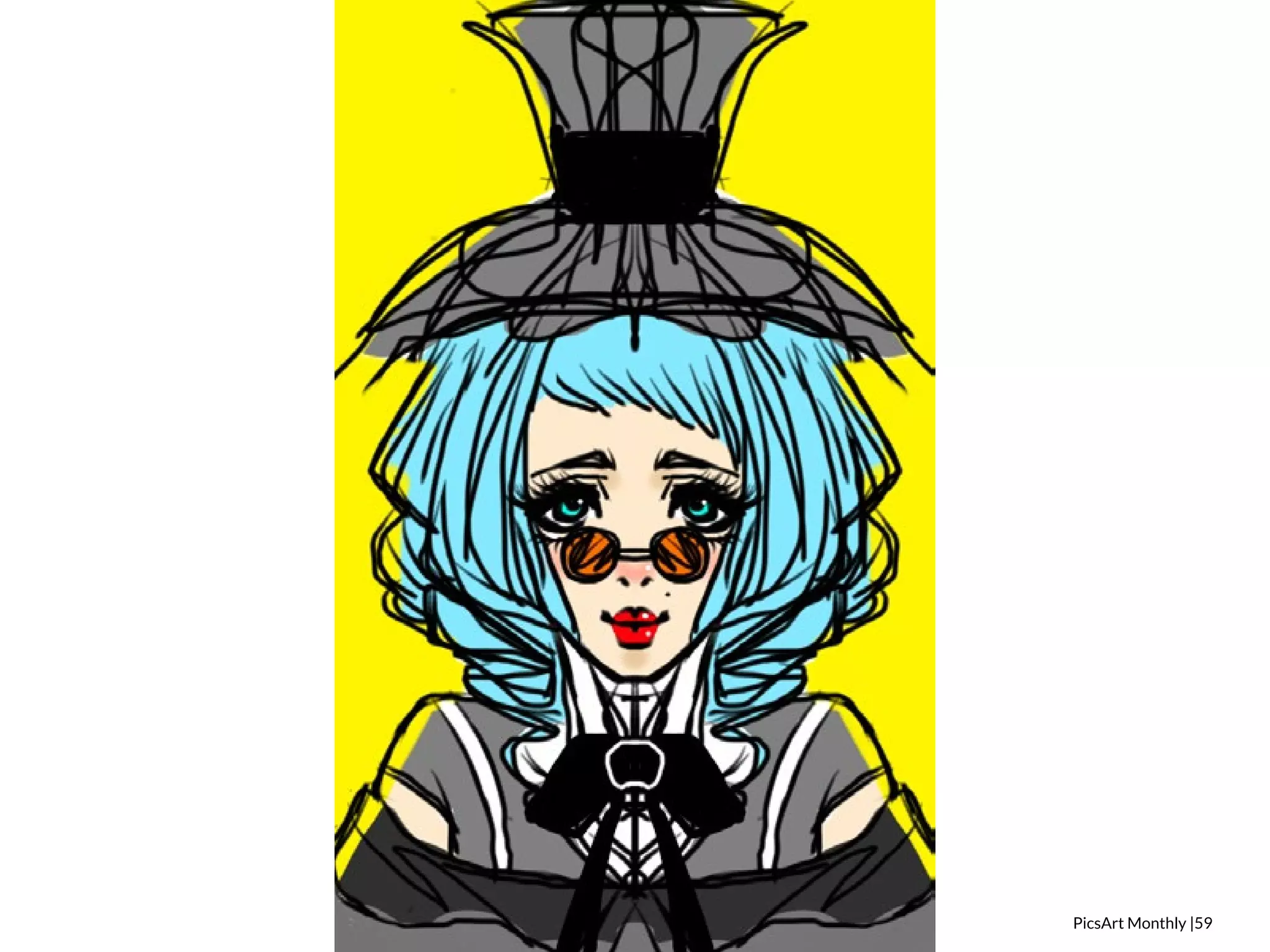 PicsArt Monthly |59 
 