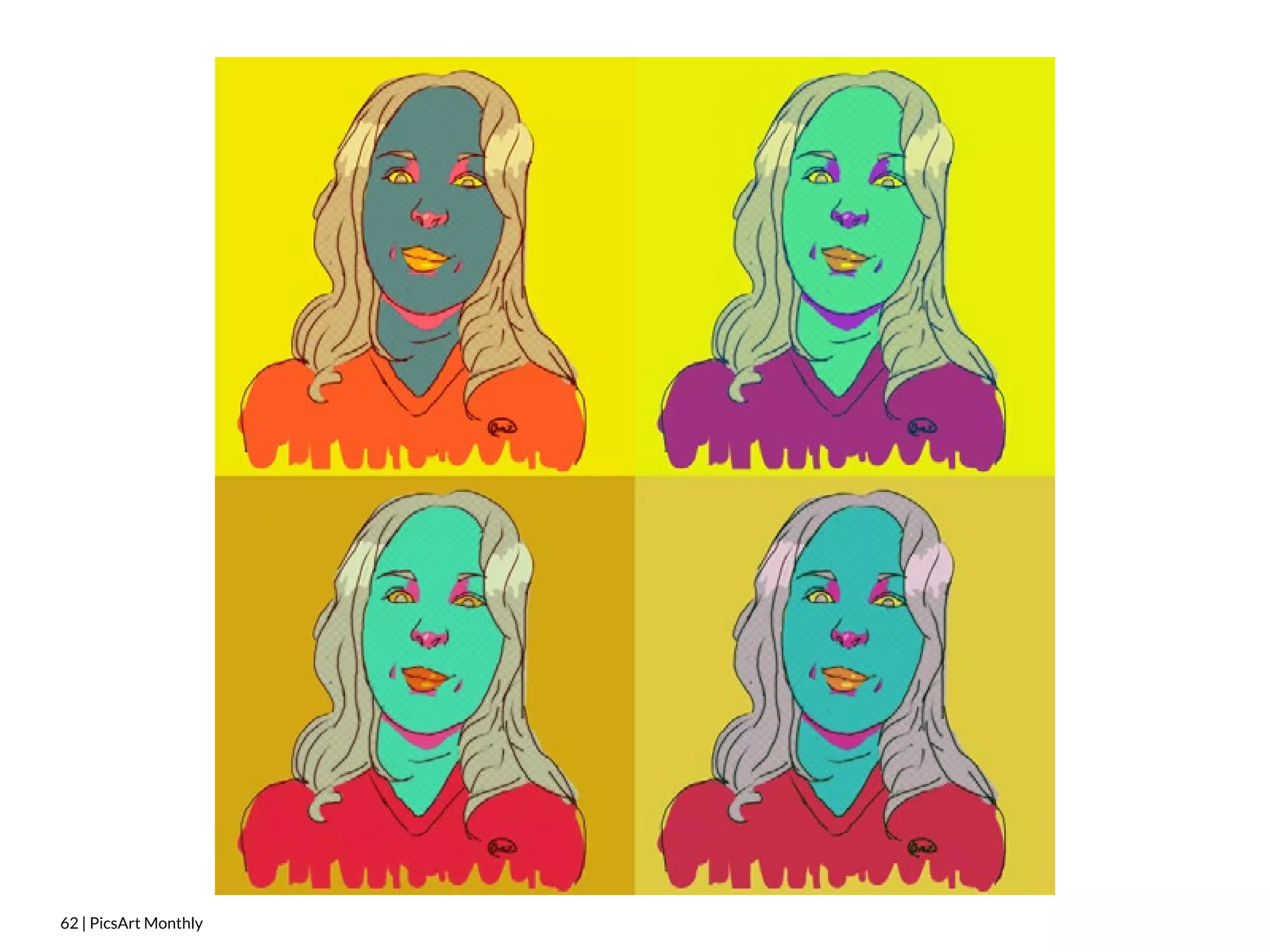 62 | PicsArt Monthly 
 