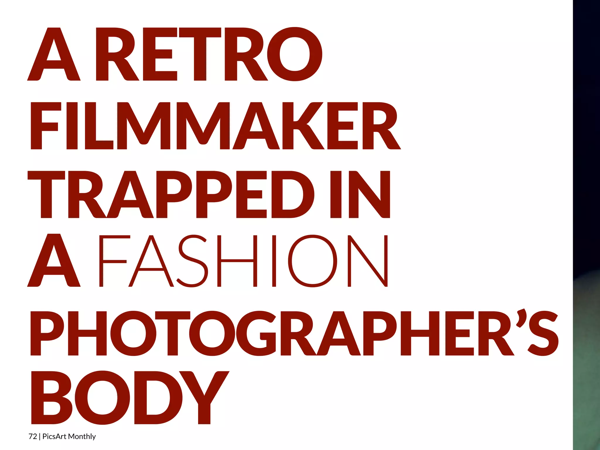 72 | PicsArt Monthly 
 