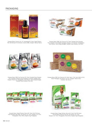 152 GDUSA
Company Name: Cornerstone Strategic Branding, New York NY
Client: Lambert Kay Title: Fresh ’n Clean Package Design
Design: Cornerstone Creative Team
Company Name: Cornerstone Strategic Branding, New York NY
Client: North American Breweries Title: Labatt Blue Royale Light Package Design
Design: Cornerstone Creative Team
Company Name: Cornerstone Strategic Branding, New York NY
Client: Tequesta Foods Title: Libby’s Mac  Cheese Package Design
Design: Cornerstone Creative Team
Company Name: Cornerstone Strategic Branding, New York NY Client: Gorton’s
Title: Gorton’s Smart  Crunchy Package Design
Design: Cornerstone Creative Team
Company Name: Cornerstone Strategic Branding, New York NY
Client: North American Breweries Title: Labatt Prohibition Series Ale
Package Design Design: Cornerstone Creative Team
Company Name: Cornerstone Strategic Branding, New York NY
Client: Nestlé Waters North America Title: Nestlé Pure Life Exotics
Design: Cornerstone Creative Team
PACKAGING
13. packaging_17.1. Self Promo Impo 12/2/15 11:12 AM Page 152
 