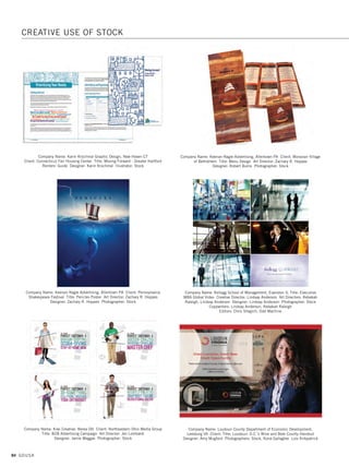 82 GDUSA
Company Name: Anne Ink, LLC, Bloomfield Hills MI Client: Germack Pistachio
Company Title: Germack Frosty Nights - Mini Jar Art Director: Anne Owsinek
Brucker Designer: Wolfgang Brucker Illustrators: Stock, Wolfgang Brucker
Photographers: Anne Owsinek Brucker
Company Name: Bonavita Design LLC, Montclair NJ Client: Theorem
Title: Create Powerful Connections Art Director: Donna Bonavita
Designer: Donna Bonavita Photographers: Stock, Steve Gorton
Technical Associate: Mike Bognar
Company Name: Anne Ink, LLC, Bloomfield Hills MI Client: Germack Pistachio
Company Title: Germack Spring Meadow Trio - Mini Jars Art Director:
Anne Owsinek Brucker Designer: Wolfgang Brucker Illustrators: Stock,
Wolfgang Brucker Photographers: Anne Owsinek Brucker
Company Name: Basement Systems, Inc., Seymour CT Client: Basement Systems
Dealer Network Title: Total Basement Finishing Training Announcement
Newsletters Designer: Jessica Saldamarco Photographers: Stock,
Basement Systems Creative Team
Company Name: Bonavita Design LLC, Montclair NJ Client: Theorem
Title: Activate Digital Start-up Strategies Presentation Cover
Art Director: Donna Bonavita Designer: Donna Bonavita Photographers: Stock,
Various Technical Associate: Mike Bognar
CREATIVE USE
OF STOCK
SPONSORED BY
CORBIS
07. creative use of stock_17.1. Self Promo Impo 12/2/15 9:46 AM Page 82
 