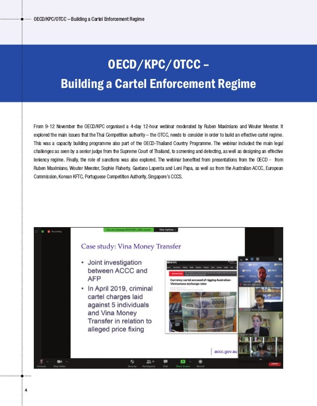 OECD/KPC/OTCC – Building a Cartel Enforcement Regime
4
From 9-12 November the OECD/KPC organised a 4-day 12-hour webinar m...