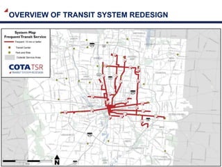 OVERVIEW OF TRANSIT SYSTEM REDESIGN
22
WORTHINGTON
 