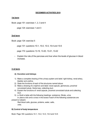 DECEMBER ACTIVITIES 2019
1st term
Book: page 151: exercises 1, 2, 3 and 4
page 124: exercises 1 and 3
2nd term
Book: page ...