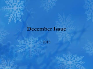 December Issue
2015
 