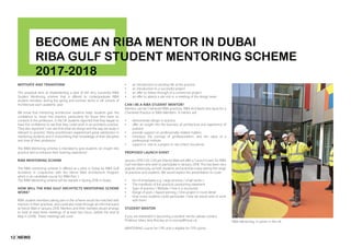 BECOME AN RIBA MENTOR IN DUBAI
RIBA GULF STUDENT MENTORING SCHEME
2017-2018
Motivate and Transform
This proposal aims at i...