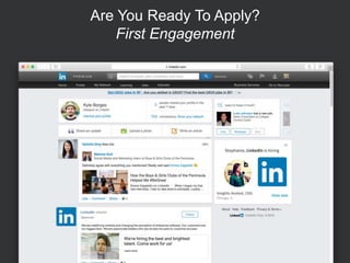 Are You Ready To Apply?
Second Engagement
 
