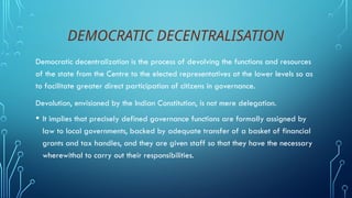 Democratic Decentralisation in India: Empowering Local Governance and ...