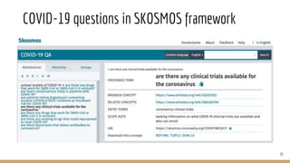 COVID-19 questions in SKOSMOS framework
35
 