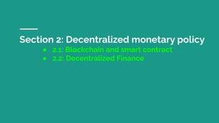 Decentralised monetary policy by Yulin Liu